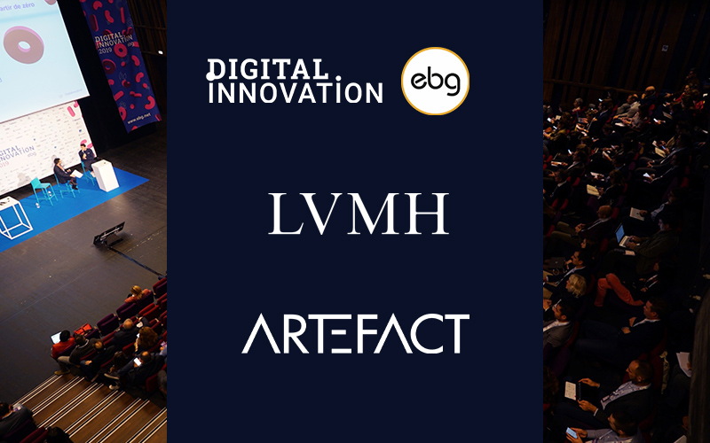 Plénière EBG Digital Innovation | LVMH x Artefact||Plénière EBG Digital Innovation | LVMH x Artefact||Plénière EBG Digital Innovation | LVMH x Artefact
