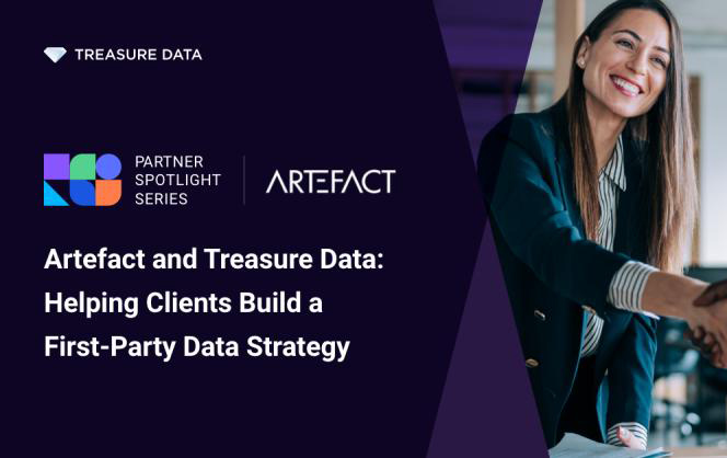 1662586293935 Treasure Data Spotlight | How Artefact Helps Clients Build Their Customer Data Platform Strategy