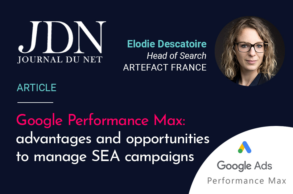 Our report on Google Performance Max, its advantages, and the opportunities offered by this type of campaign.