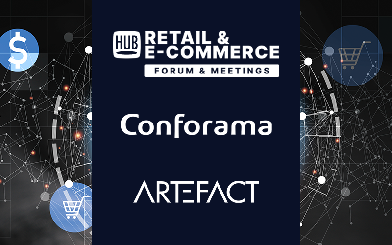 Hub Retail & E-Commerce | Conforama x Artefact||Hub Retail & E-Commerce | Conforama x Artefact||Hub Retail & E-Commerce | Conforama x Artefact