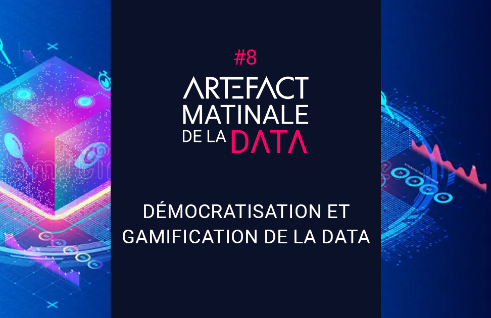 Matinale #8 Democratisation & Gamification de la Data – Paris