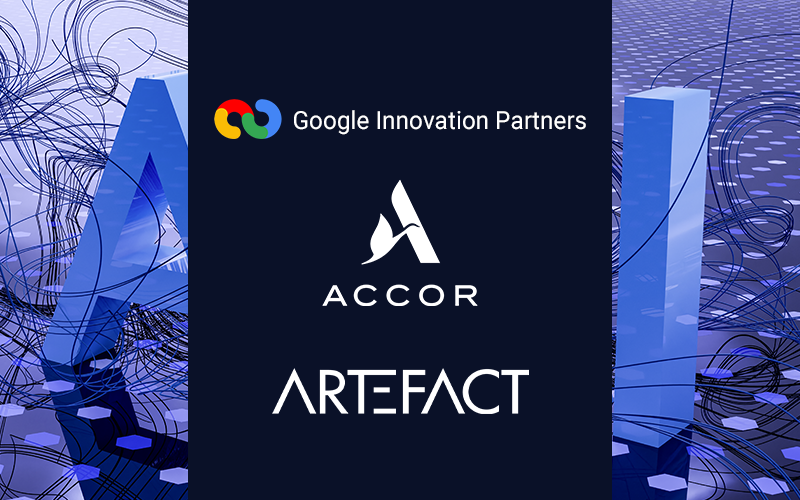 Google Innovation Partners | Accor x Artefact||Google Innovation Partners | Accor x Artefact||Google Innovation Partners | Accor x Artefact