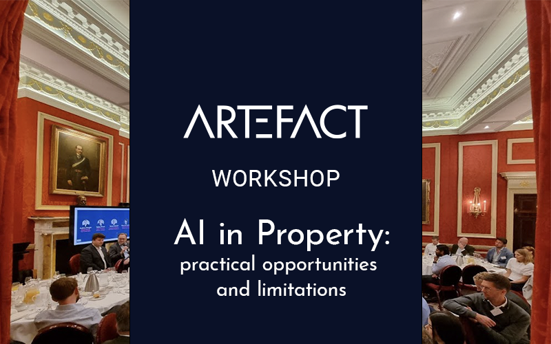 Artefact workshop: AI in Property||Artefact workshop: AI in Property||Artefact workshop: AI in Property