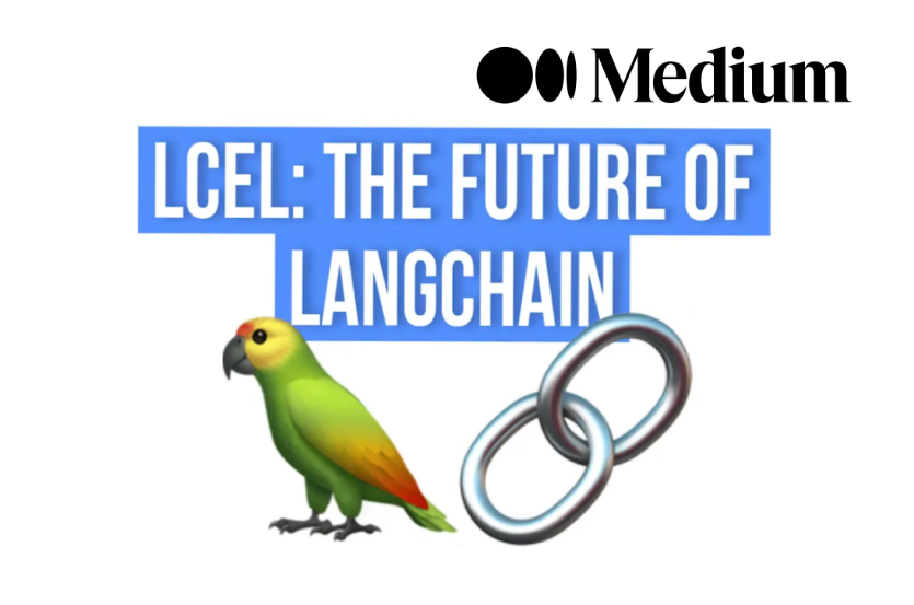 visuel final article medium LangChain Unleashing the Power of LangChain Expression Language (LCEL): from proof of concept to production