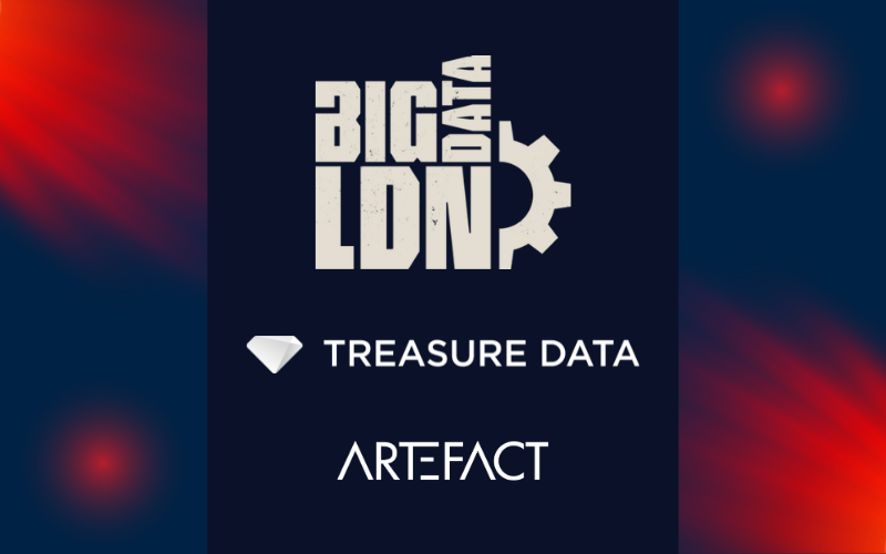 Event Big Data London – Artefact & Treasure Data Event Big Data London - Artefact & Treasure Data