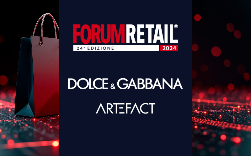 Artefact x Dolce&Gabbana – Retail Forum Milano 2024