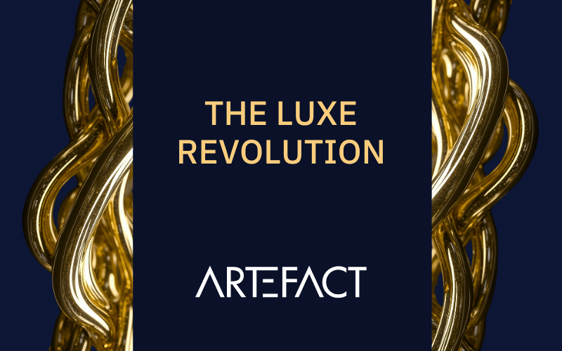 The Luxe Revolution Conference by Artefact – London