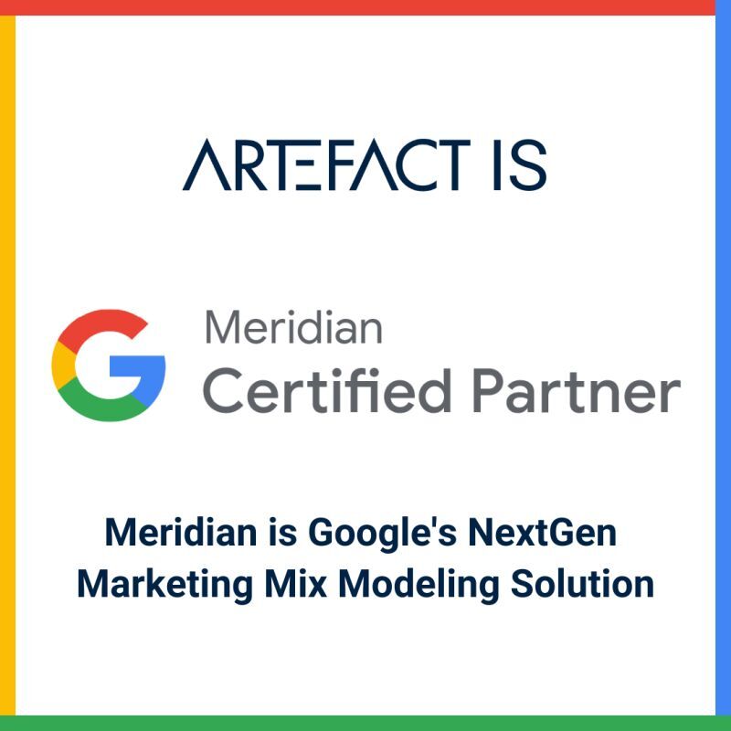 A artefact é certificada como Meridian Partner, Google Marketing Mix Model artefact is certified Meridian Partner, Google Marketing Mix Model