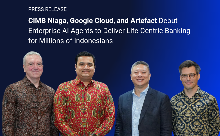 CIMB Niaga, Google Cloud, and Artefact Debut Enterprise AI Agents to Deliver Life-Centric Banking for Millions of Indonesians